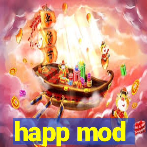 happ mod